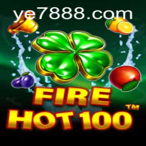 Exploring the Dynamic World of FireHot100 by YE7 Gaming