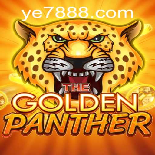The Thrilling World of GOLDENPANTHER by YE7 Gaming