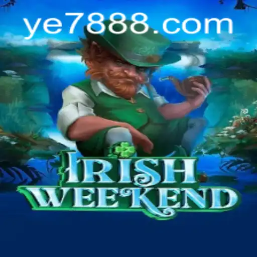 Exploring the Excitement of IrishWeekend by YE7 Gaming