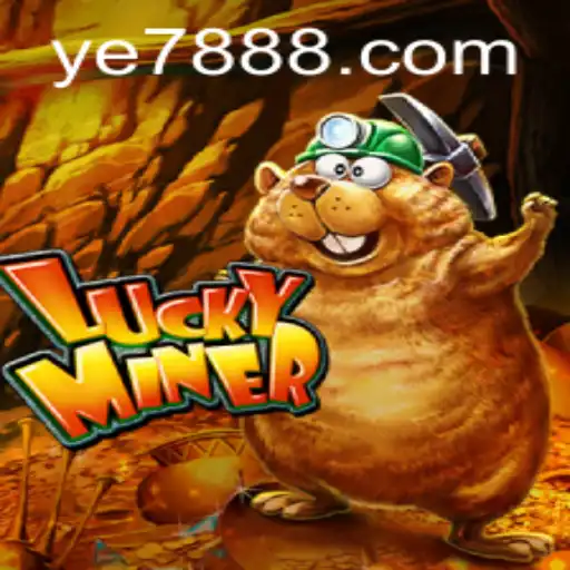 Exploring LuckyMiner: A Gold Rush Experience with YE7 Gaming